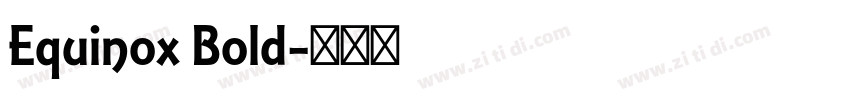 Equinox Bold字体转换